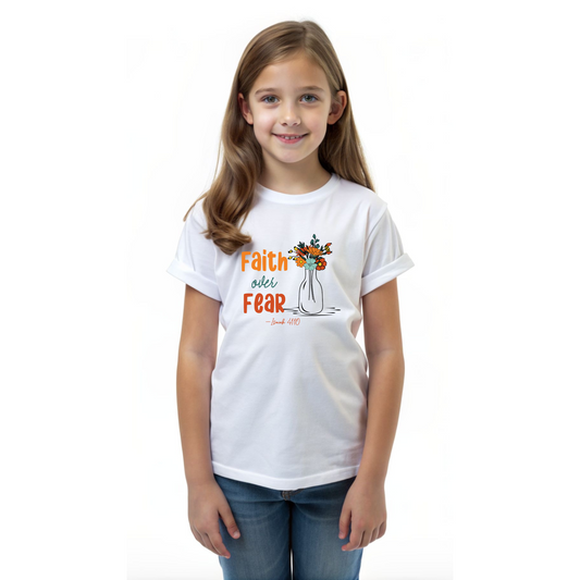 Faith over fear, Girl's Crew Neck T-Shirt
