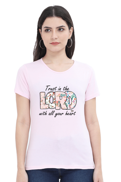 Trust in the lord, Women t-shirt