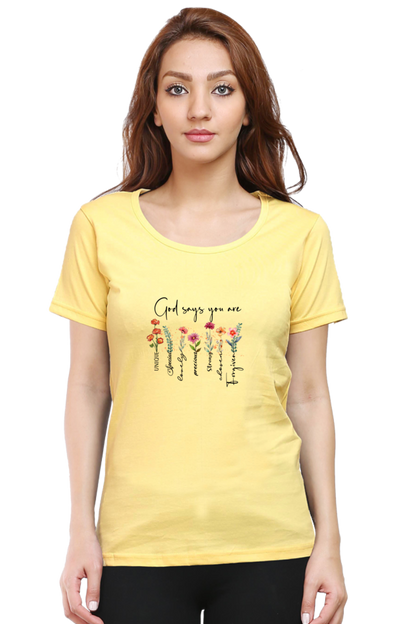 God says you are, Women's t-shirt